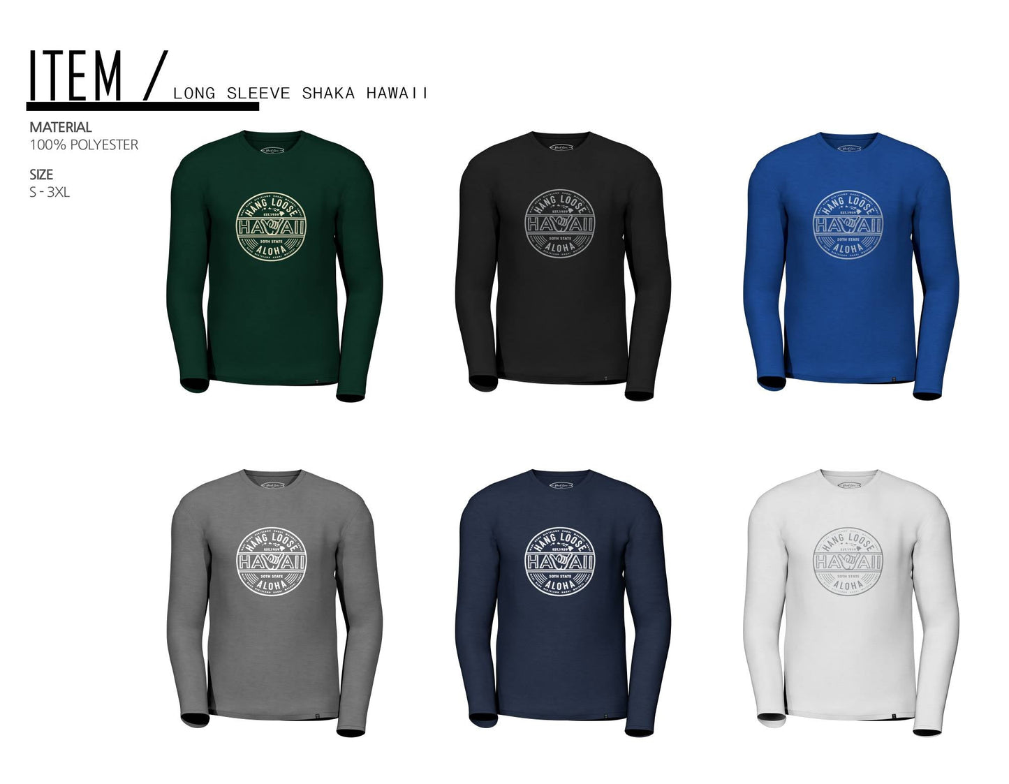 Cool Long Sleeve T-Shirt: SHAKA HAWAII